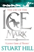 Cover: The Cry of the Icemark - Chicken House Ltd