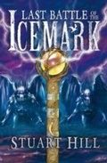 Cover: The Last Battle of the Icemark - Chicken House Ltd