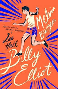 Abbildung von: Billy Elliot - Chicken House Ltd