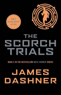 Enlarge image Cover: The Scorch Trials - Chicken House Ltd