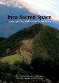 Enlarge image Cover: Inca Sacred Space - Archetype Publications Ltd