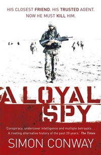 Enlarge image Cover: A Loyal Spy - Hodder Paperback