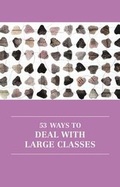Cover: 53 Ways to Deal with Large Classes - The Professional and Higher Partnership