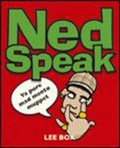 Cover: Ned Speak - Crombie Jardine Publishing Limited