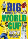 Cover: The Big Book of the World Cup - Vision Sports Publishing Ltd