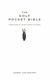 Abbildung von: The Golf Pocket Bible - Crimson Publishing