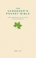 Cover: The Gardener's Pocket Bible - Pocket Bibles