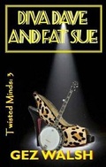 Cover: Diva Dave and Fat Sue - The King's England Press