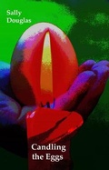 Cover: Candling the Eggs - Cinnamon Press