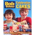 Cover: "Bob the Builder" Celebration Cakes - B Dutton Publishing