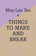 Cover: Things to Make and Break - CB Editions