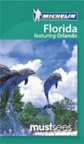 Cover: Must Sees Florida featuring Orlando - Michelin Apa Publications Ltd