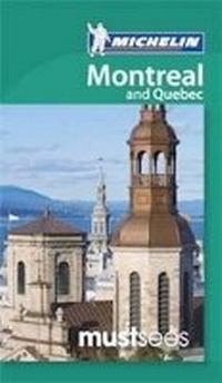 Abbildung von: Must Sees Montreal and Quebec - Michelin Apa Publications Ltd