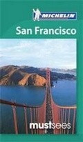 Cover: Must Sees San Francisco - Michelin Apa Publications Ltd