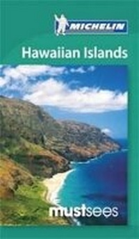 Abbildung von: Michelin Must Sees Hawaiian Islands - Michelin Apa Publications Ltd