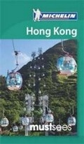Cover: Must Sees Hong Kong - Michelin Apa Publications Ltd