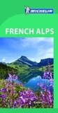 Cover: Green Guide French Alps - Michelin Apa Publications Ltd
