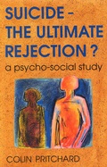 Cover: Suicide - The Ultimate Rejection? - Open University Press