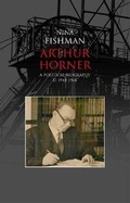 Cover: Arthur Horner: 1944-1968 v. 2 - Lawrence & Wishart Ltd