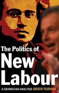 Enlarge image Cover: The Politics of New Labour - Lawrence & Wishart Ltd