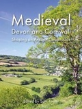 Cover: Medieval Devon and Cornwall - Windgather Press