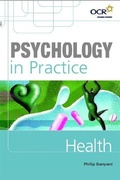 Cover: Psychology in Practice: Health - Hodder Education