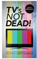 Cover: TV's Not Dead! - New Generation Publishing