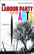 Cover: Labour, the arts and political strategy since 1918 - Lawrence & Wishart Ltd