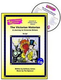 Enlarge image Cover: The Victorian Historian: Script and Score - Educational Musicals Ltd