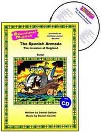 Enlarge image Cover: The Spanish Armada: Script and Score - Educational Musicals Ltd