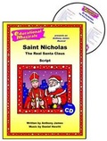 Cover: Saint Nicholas Performance Pack: Script and Score - Educational Musicals Ltd