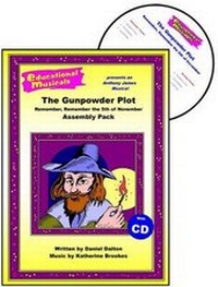 Enlarge image Cover: The Gunpowder Plot - Educational Musicals Ltd