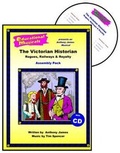 Cover: The Victorian Historian - Educational Musicals Ltd