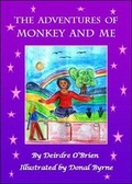Cover: The Adventures of Monkey and Me - Choice Publishing