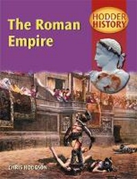 Enlarge image Cover: Hodder History: The Roman Empire Mainstream Edition - Hodder Education