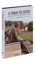 Cover: A Train to Catch - Medlar Press