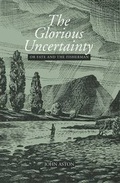 Cover: The Glorious Uncertainty - Medlar Press