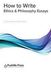 Enlarge image Cover: How to Write Ethics & Philosophy Essays - PushMe Press