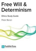 Cover: Free Will & Determinism Study Guide - PushMe Press