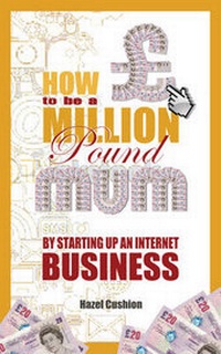 Enlarge image Cover: How To Be a Million Pound Mum - Accent Press Ltd
