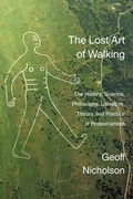 Cover: The Lost Art of Walking - Harbour Books (East) Ltd