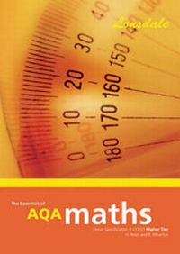 Enlarge image Cover: The Essentials of GCSE AQA Maths: Higher Level - Lonsdale Revision Guides
