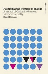 Enlarge image Cover: Pushing at the Frontiers of Change - Quaker Books