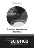 Cover: The Essentials of GCSE AQA Science: Student Workbook Answers - Lonsdale Revision Guides