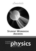 Cover: The Essentials of GCSE AQA Physics Workbook Answers 2006 - Lonsdale Revision Guides