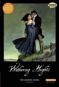 Abbildung von: Wuthering Heights The Graphic Novel: Original Text - Classical Comics