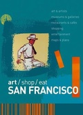 Cover: art/shop/eat San Francisco - Blue Guides