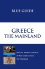Cover: Blue Guide Greece the Mainland - Blue Guides