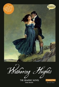 Abbildung von: Wuthering Heights The Graphic Novel: Original Text - Classical Comics
