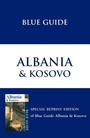 Cover: Blue Guide Albania & Kosovo - Blue Guides
